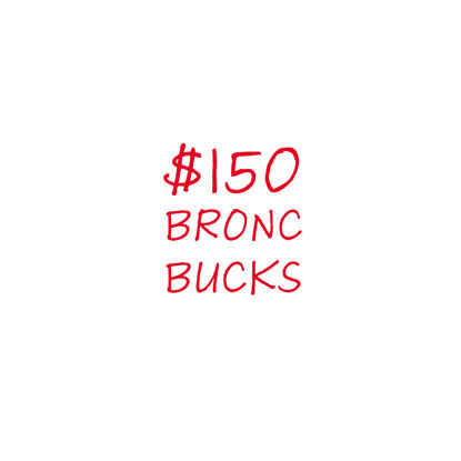 Picture of $150 BroncBucks