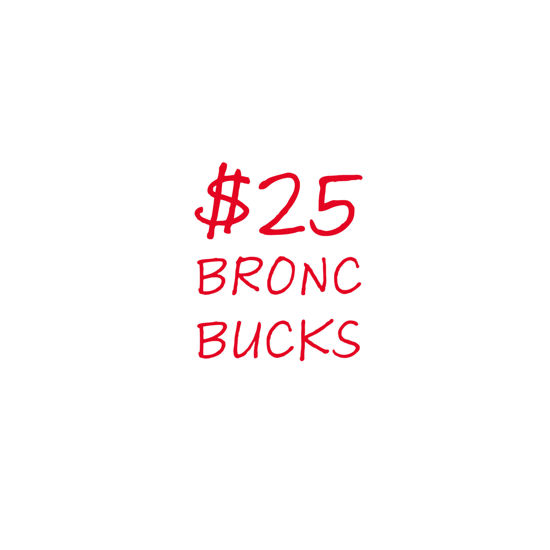 Picture of $25 BroncBucks